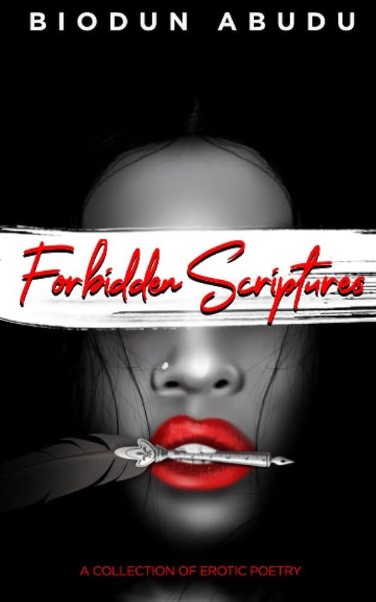 Forbidden Scriptures: A Collection of Erotic Poetry (Erotic Scriptures) cover image