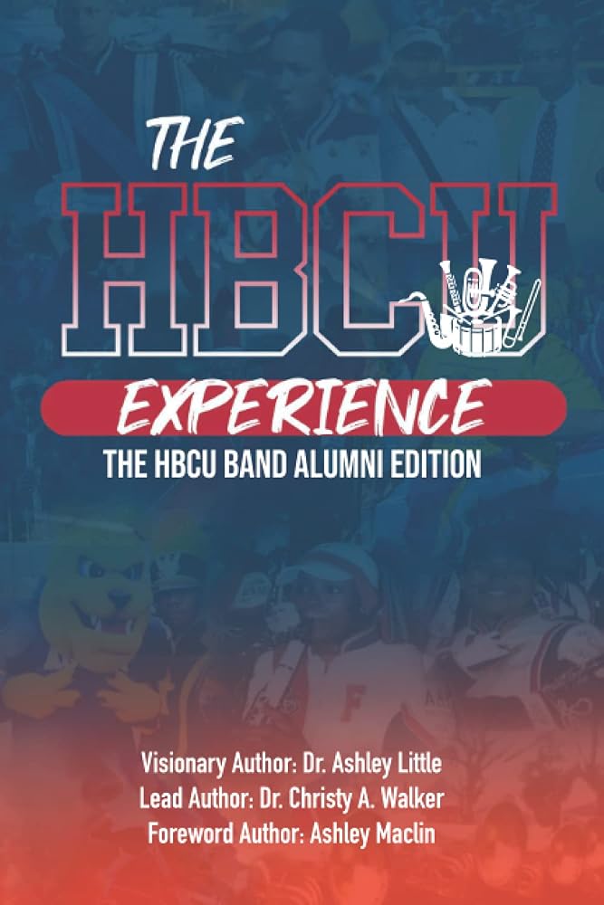 THE HBCU EXPERIENCE: THE HBCU Band Alumni Edition cover image