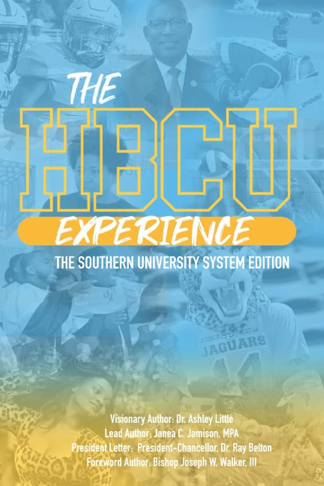 The HBCU Experience: The Southern University System Edition cover image