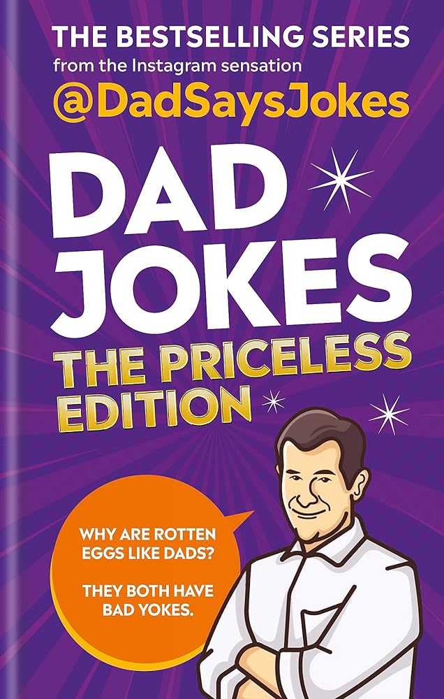 Dad Jokes: The Priceless Edition: The fifth collection from the Instagram sensation @DadSaysJokes cover image