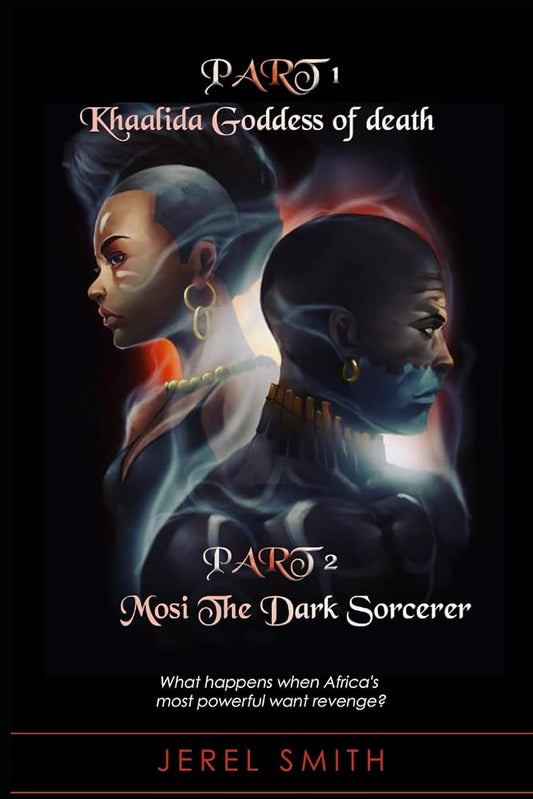 Khaalida & Mosi: The Goddess of Death & The Creator of Dark Magic cover image