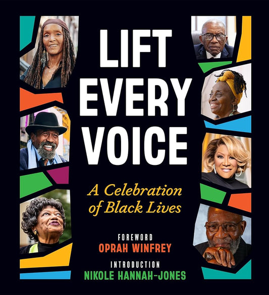 Lift Every Voice: A Celebration of Black Lives cover image