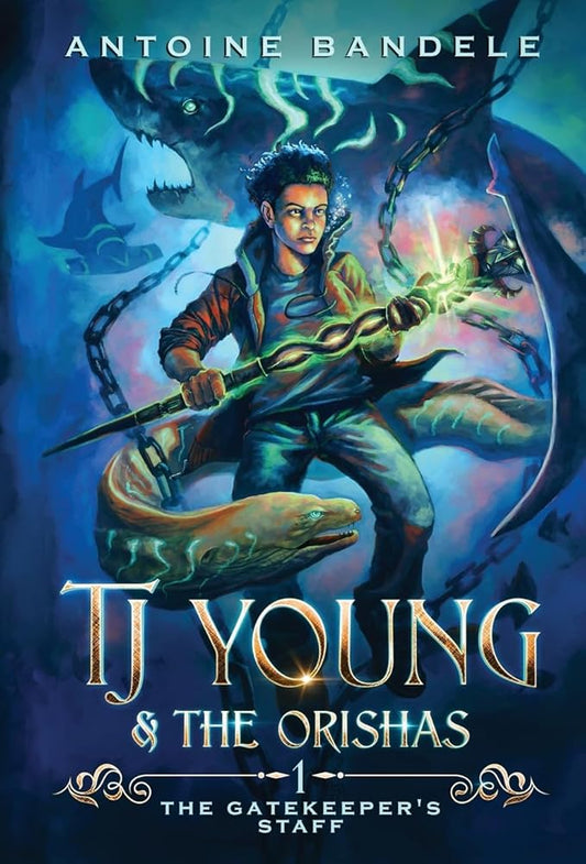 The Gatekeeper's Staff: An Old Gods Story (Tj Young & the Orishas) cover image