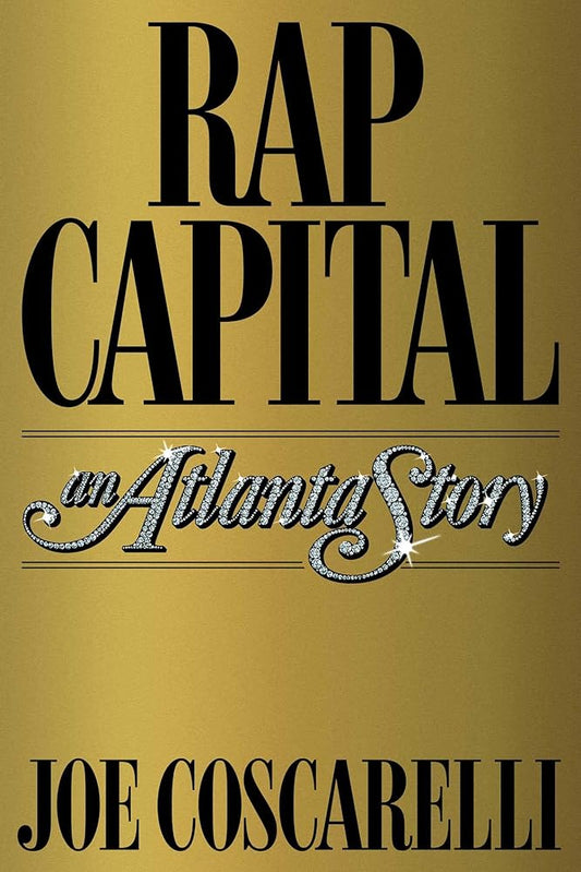 Rap Capital: An Atlanta Story cover image
