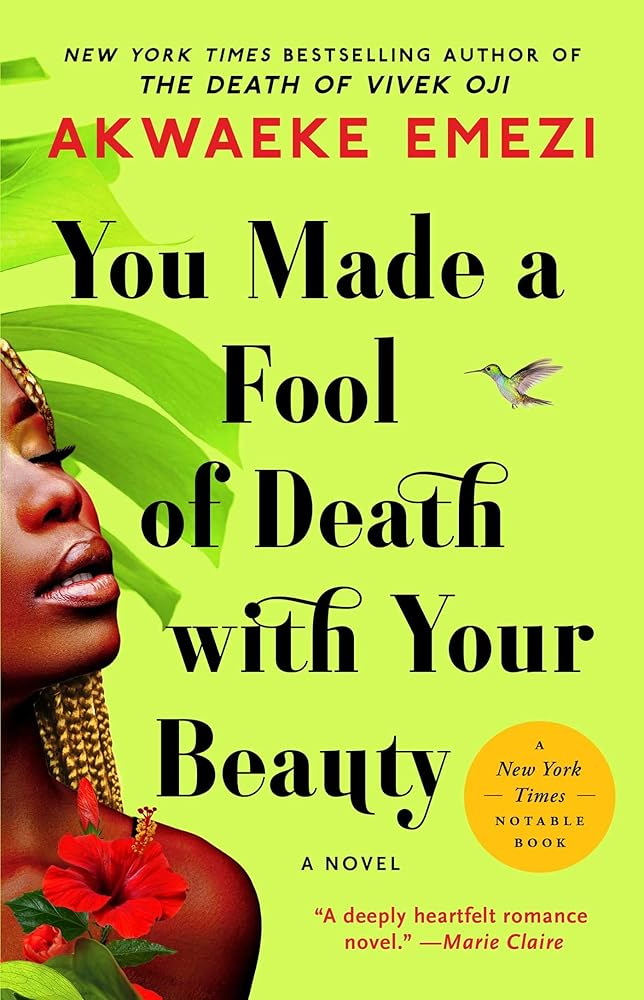 You Made a Fool of Death with Your Beauty: A Novel cover image