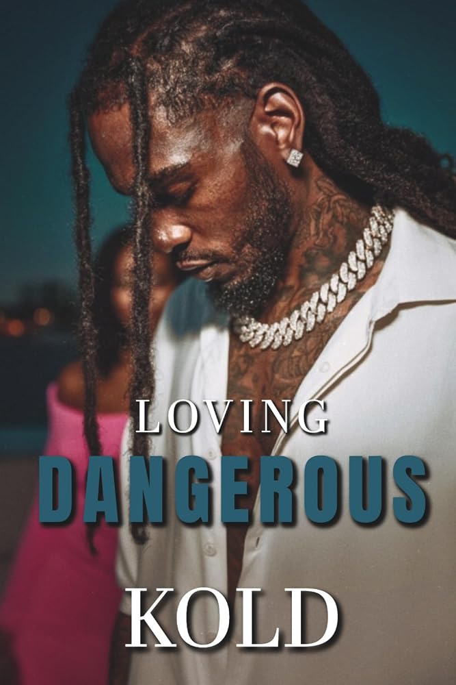 Loving Dangerous (Streets & Love) cover image