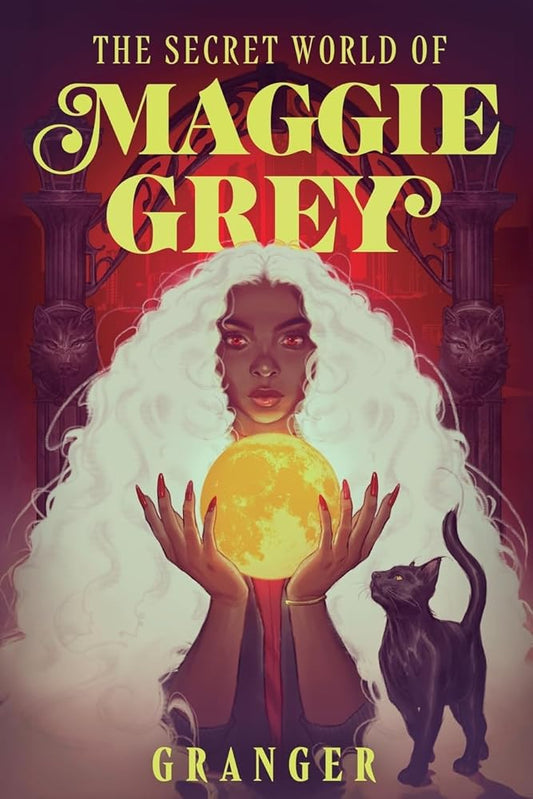 The Secret World of Maggie Grey: A Dark Academia Fantasy cover image