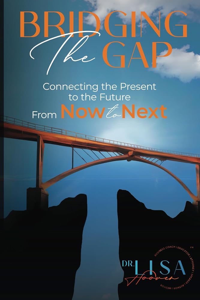 BRIDGING THE GAP: Connecting the Present to the Future cover image