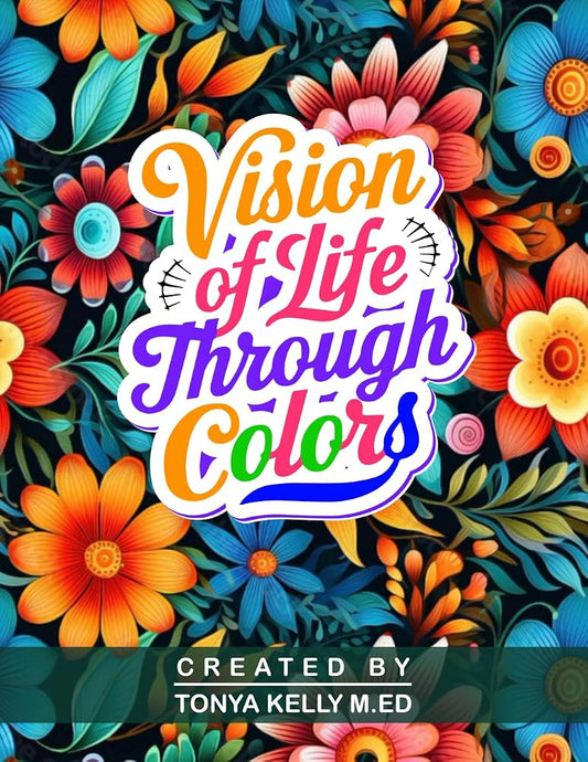 Vision of Life Through Colors cover image