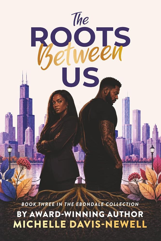 The Roots Between Us: (Book Three In The Ebondale Collection) cover image