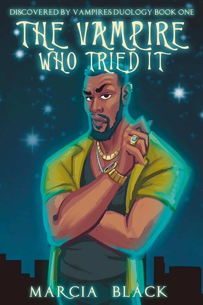 The Vampire Who Tried It: Discovered By Vampires Duology cover image