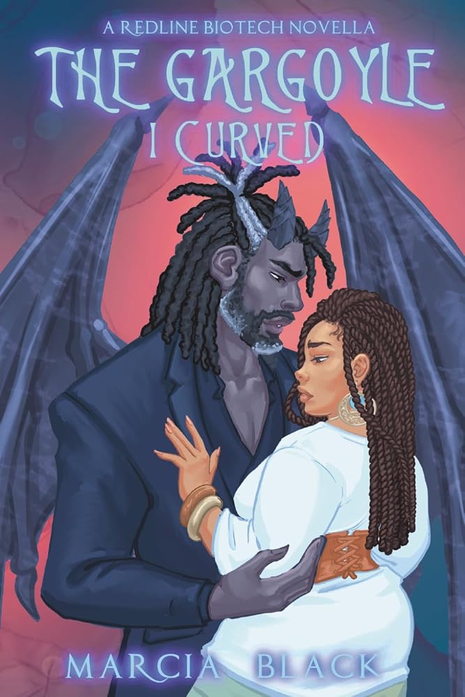 The Gargoyle I Curved: A Redline Biotech Novella cover image