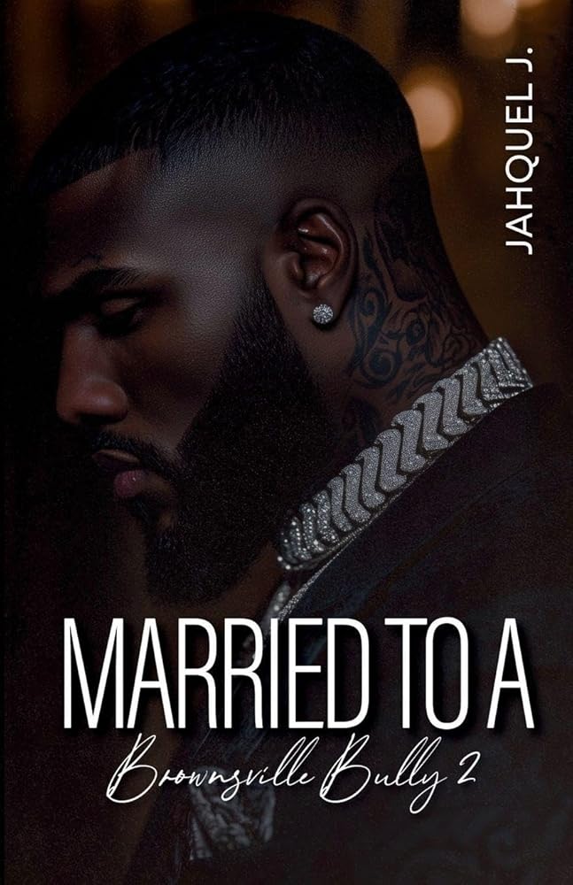 Married To A Brownsville Bully 2 cover image