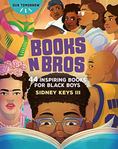 Books N Bros: 44 Inspiring Books for Black Boys